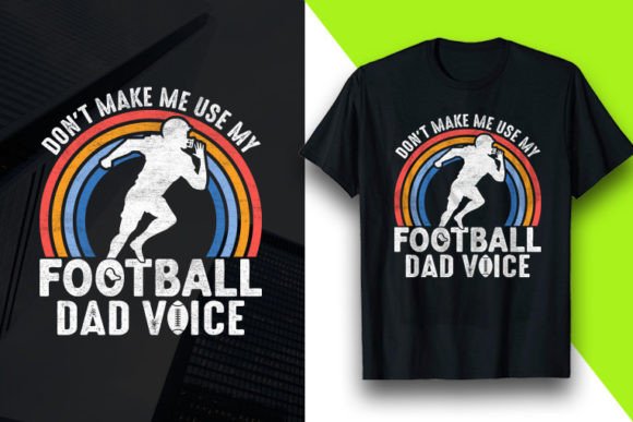 Don t Make Me American Football Tshirt Graphics