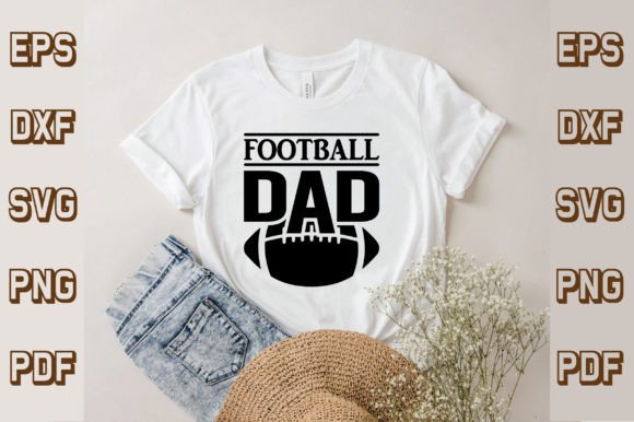Football Dad SVG Designs for T-Shirt Graphics