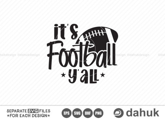 It's Football Y'all: Graphics for T-Shirt Designs