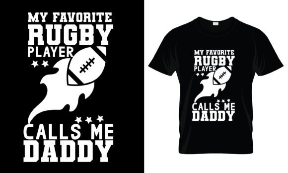 My Favorite Rugby Player Calls T-Shirt Graphics