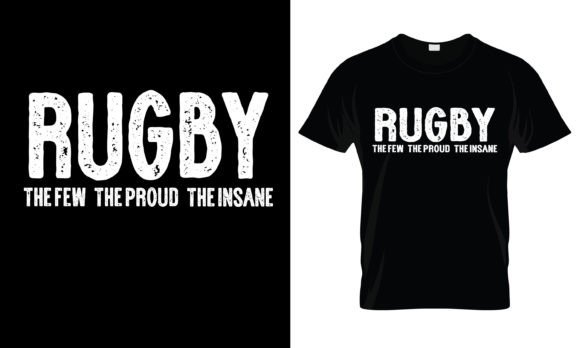 Rugby Few the Proud: Bold T-Shirt Designs & Graphics