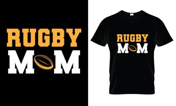 Rugby Mom T-Shirt: Graphics for T-Shirt Designs